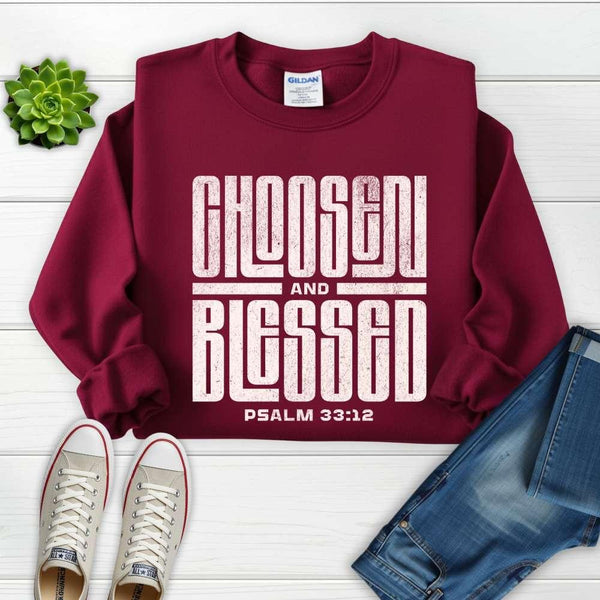 Crewneck Sweatshirt - 'Chosen and Blessed' Psalm 33:12 Christian Graphic Pullover