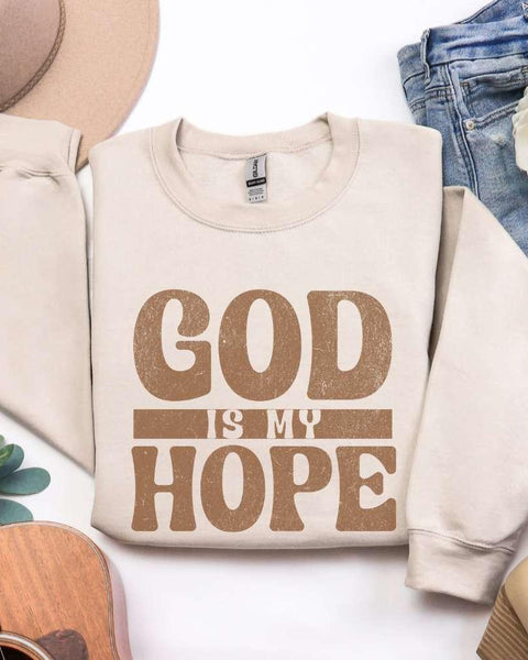 God Is My Hope Sweatshirt – Faith-Inspired Comfort and Style