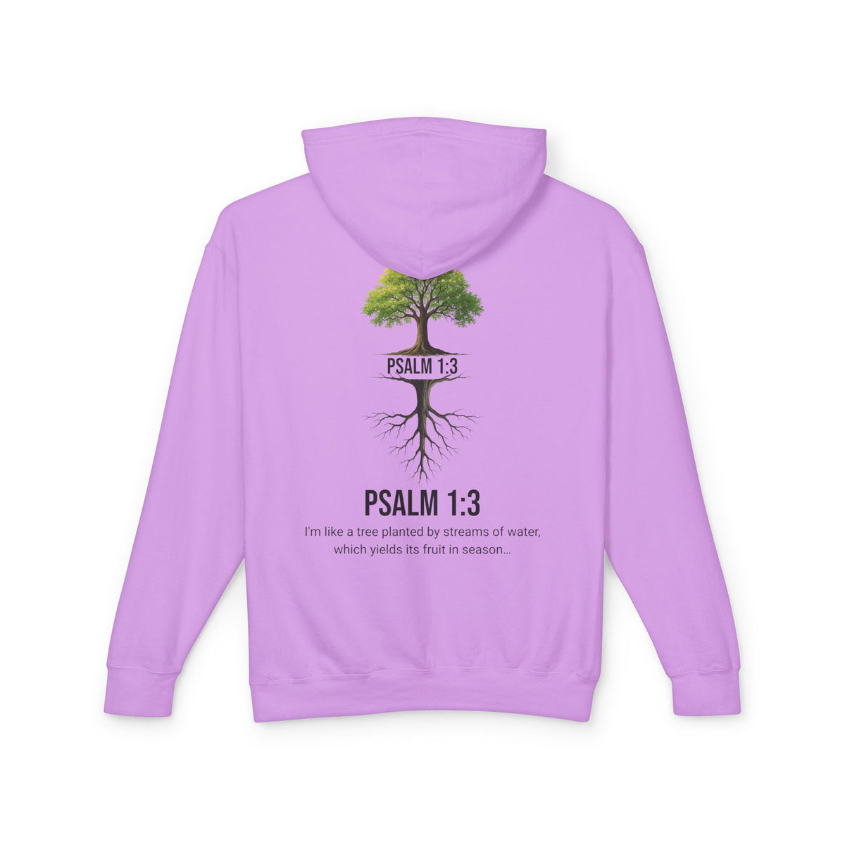 Psalm 1:3 Hoodie — Tree Planted by Streams Christian Sweatshirt
