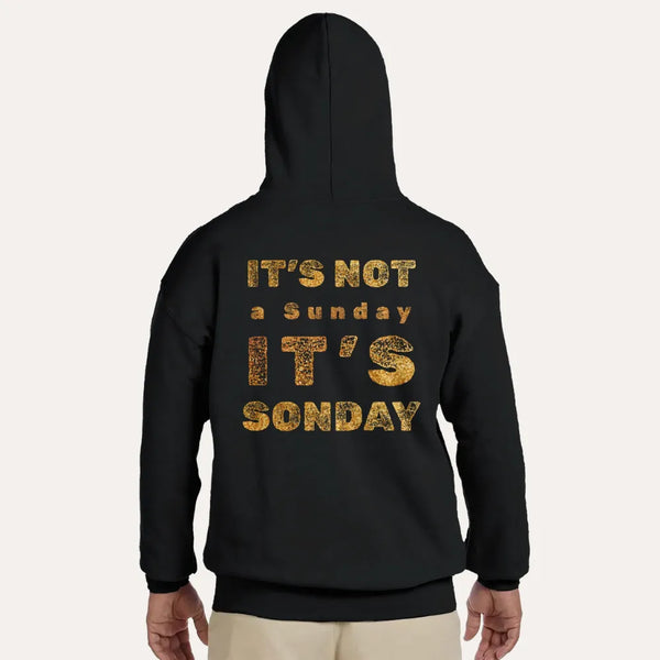 It’s Not a Sunday, It’s SONday - Premium Christian Hoodie For Womaen