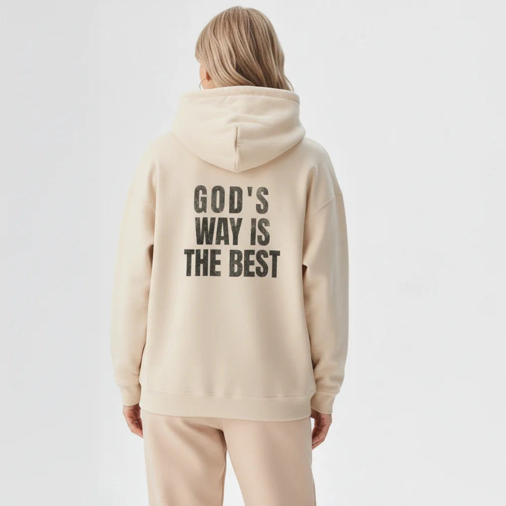 Christian Hoodie - "God's Way Is The Best" Religious Pullover