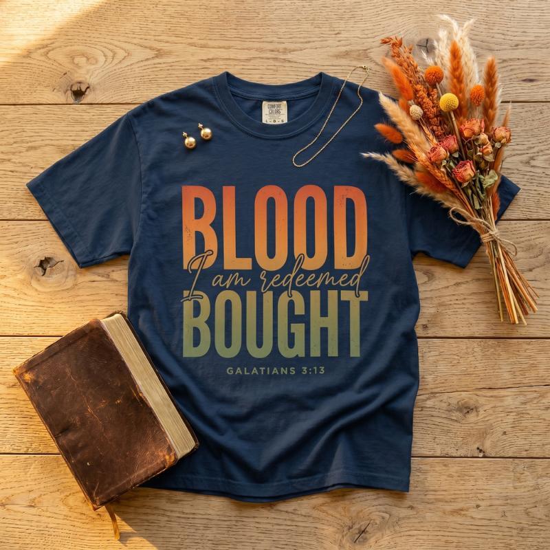 "Blood Bought · I Am Redeemed" T-Shirt For Her — Galatians 3:13 Christian Faith Tee