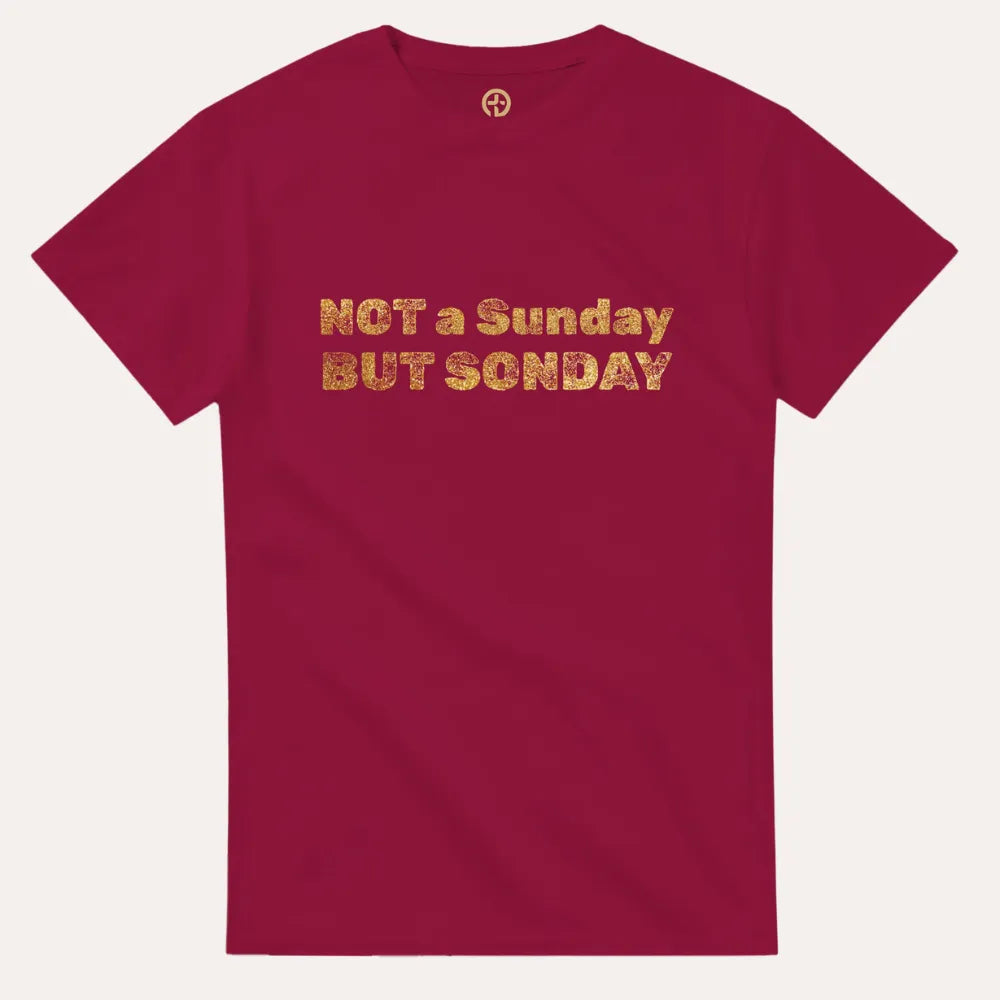 “Not a Sunday But SONday" Men Christian Tee – Gold Lettering