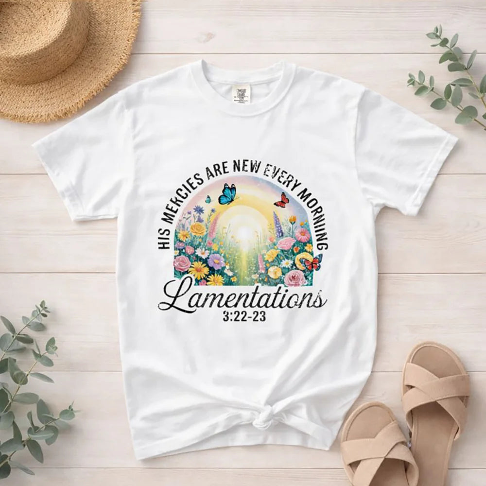His Mercies Are New Every Morning – Christian Floral T-Shirt