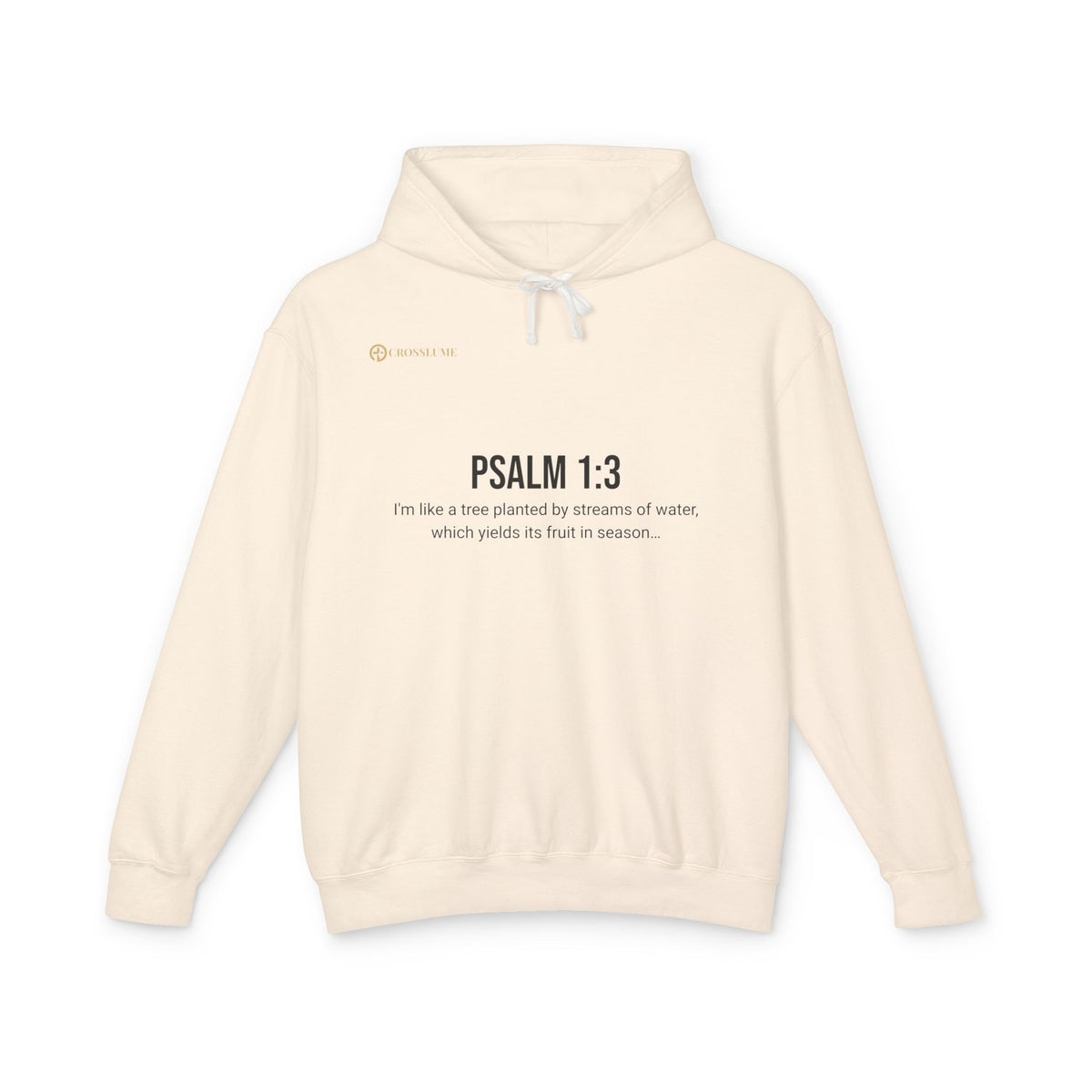 Psalm 1:3 Hoodie — Tree Planted by Streams Christian Sweatshirt