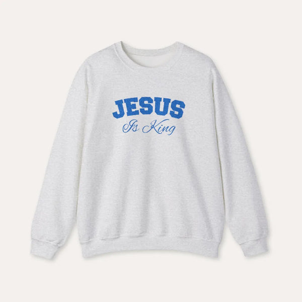 Jesus Is King Crewneck Sweatshirt — Christian Faith Pullover