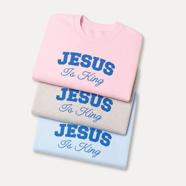Jesus Is King Crewneck Sweatshirt — Christian Faith Pullover