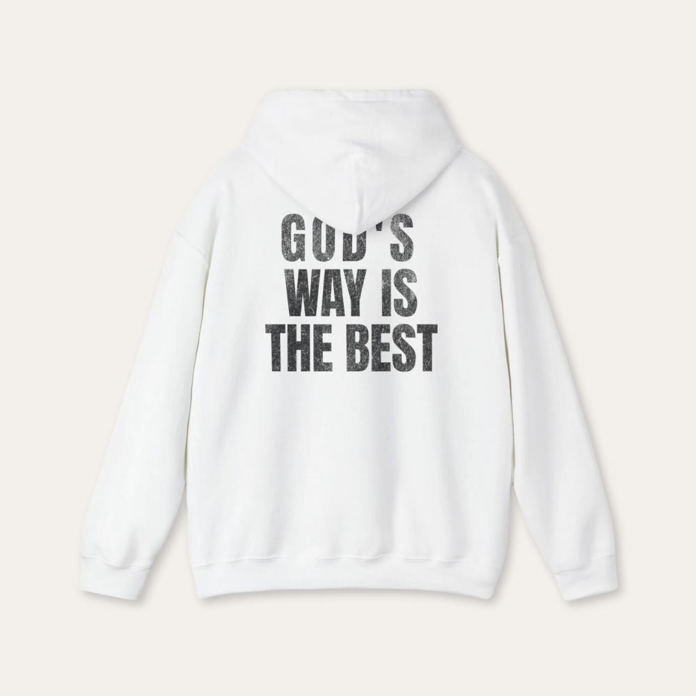 Christian Hoodie - "God's Way Is The Best" Religious Pullover