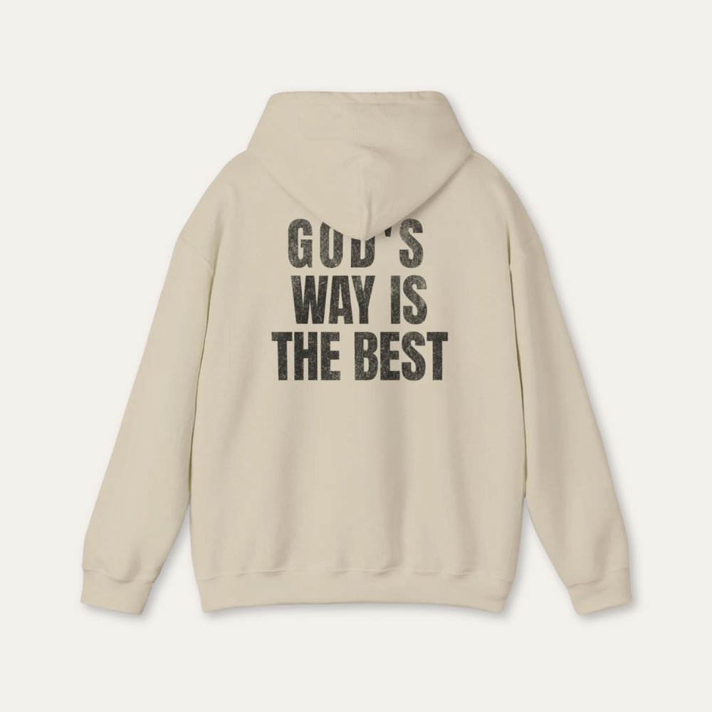 Christian Hoodie - "God's Way Is The Best" Religious Pullover