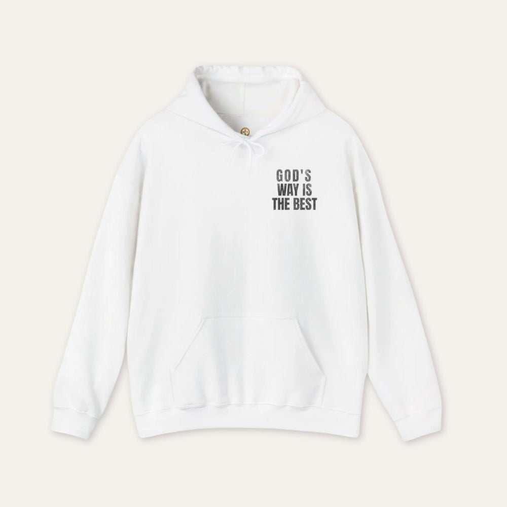 Christian Hoodie - "God's Way Is The Best" Religious Pullover