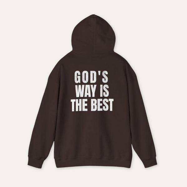 God's Way Is The Best Hoodie — Christian Faith Inspirational Pullover