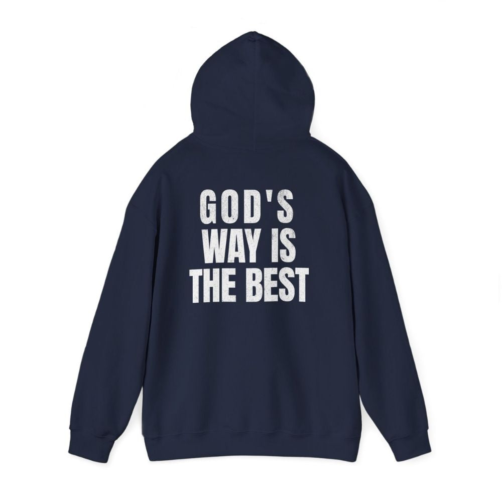 God's Way Is The Best Hoodie — Christian Faith Inspirational Pullover