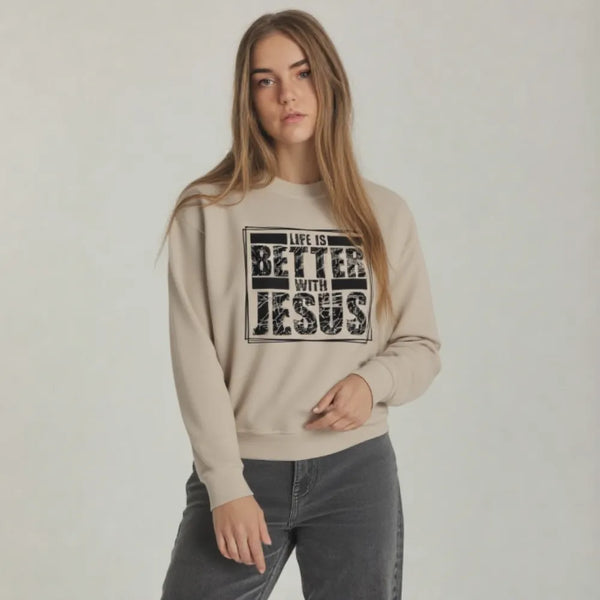 Life Is Better With Jesus — Christian Unisex Crewneck Sweatshirt