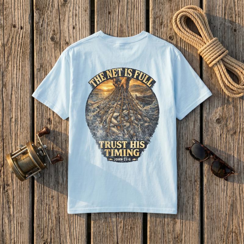 "Trust His Timing" T-Shirt For Him — John 21:6 Christian Faith Tee