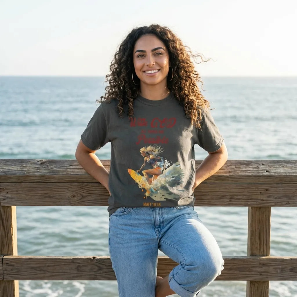With God All Things Are Possible T-Shirt For Her — Matthew 19:26 Christian Tee