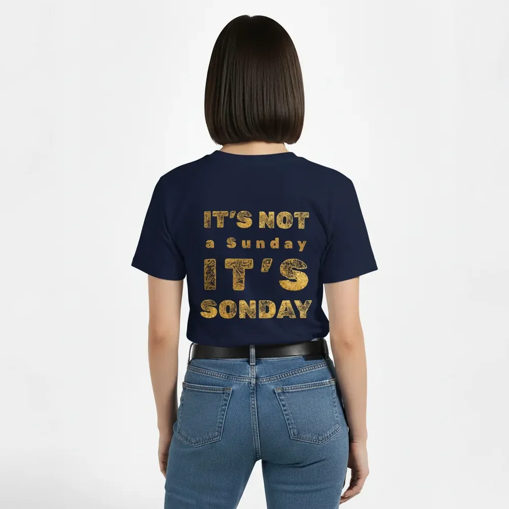 “Not a Sunday But SONday" Women Christian Tee – Gold Lettering