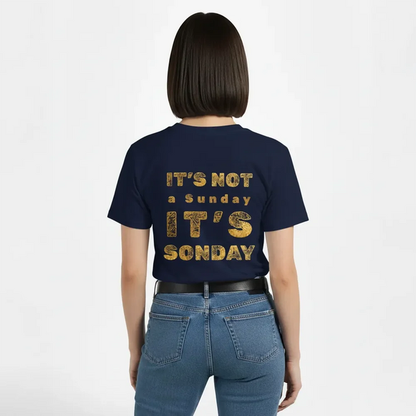 “Not a Sunday But SONday" Women Christian Tee – Gold Lettering