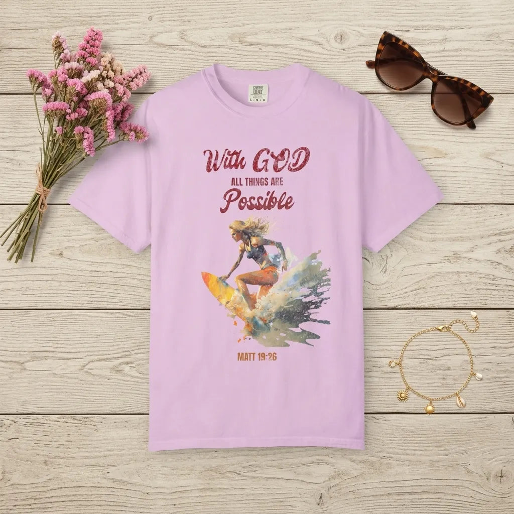With God All Things Are Possible T-Shirt For Her — Matthew 19:26 Christian Tee