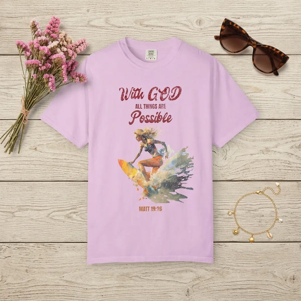 With God All Things Are Possible T-Shirt For Her — Matthew 19:26 Christian Tee