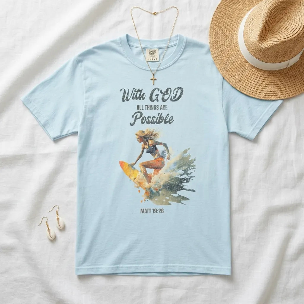 With God All Things Are Possible T-Shirt For Her — Matthew 19:26 Christian Tee