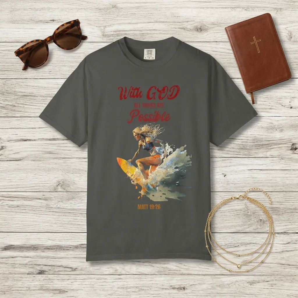 With God All Things Are Possible T-Shirt For Her — Matthew 19:26 Christian Tee